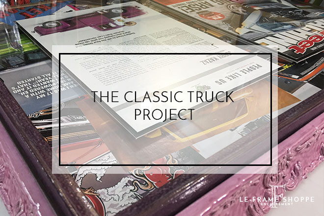 Le Frame Shoppe Blog | The Classic Truck Project