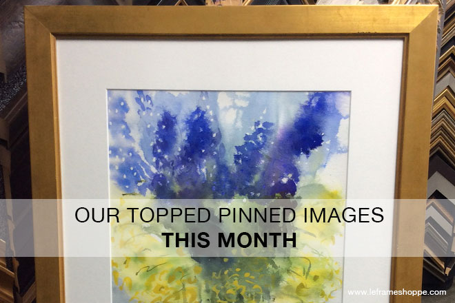 Le Frame Shoppe Blog | Our top pinned images this month
