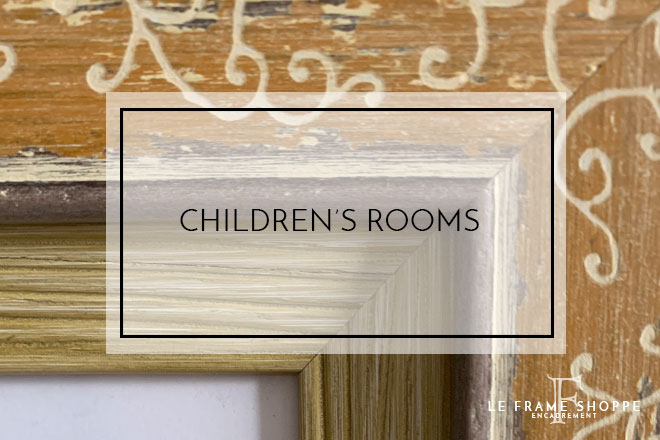 Le Frame Shoppe Blog | Children's Room