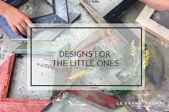 Le Frame Shoppe Blog | Designs for the Little Ones 