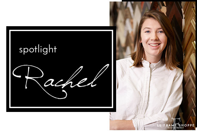 Le Frame Shoppe Blog | Team Spotlight Rachel