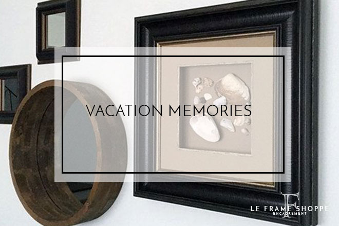 Le Frame Shoppe Blog | Vacation memories